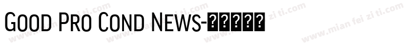 Good Pro Cond News字体转换
